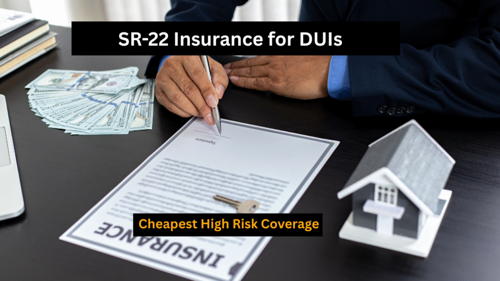 affordable SR-22 insurance after a DUI